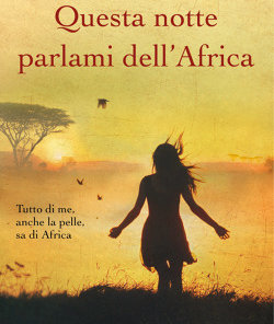 Questa notte parlami di africa